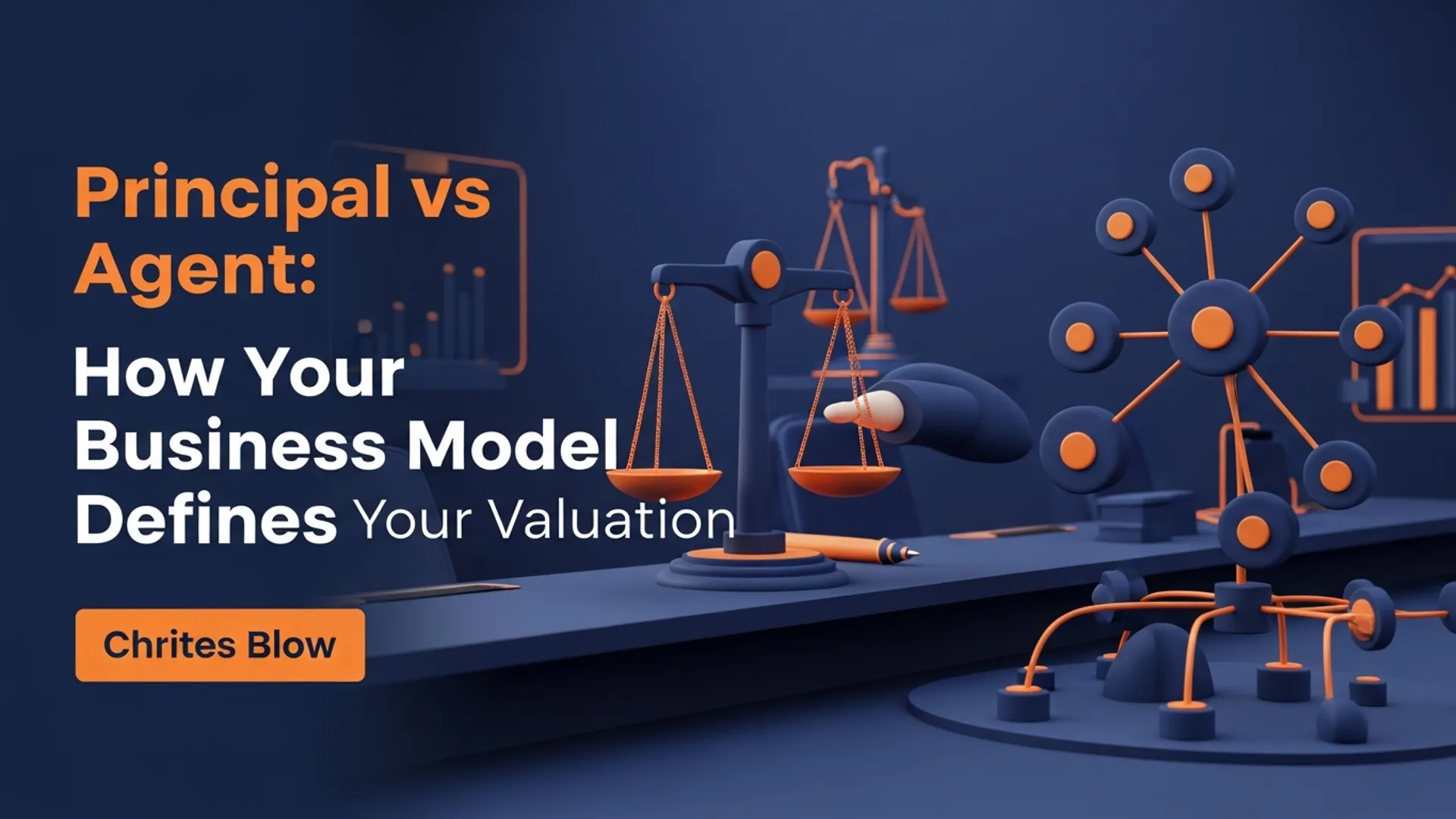 principal vs agent business model valuat