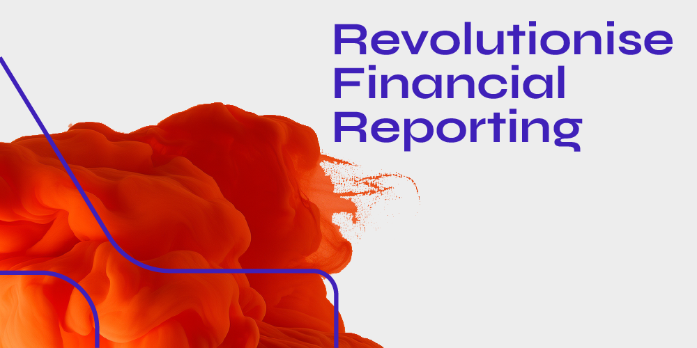 revolutionised financial reporting across complex corporate structures